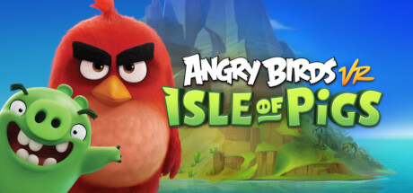Angry Birds VR: Isle of Pigs cover artwork