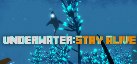 UNDERWATER: STAY ALIVE cover artwork