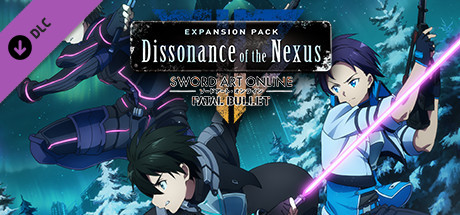 Sword Art Online: Fatal Bullet - Dissonance Of The Nexus Expansion cover artwork
