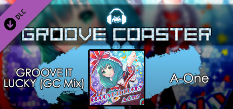 Groove Coaster - GROOVE IT LUCKY (GC Mix) cover artwork