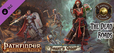 Fantasy Grounds - Pathfinder RPG - The Tyrant's Grasp AP 1: The Dead Roads (PFRPG) cover artwork