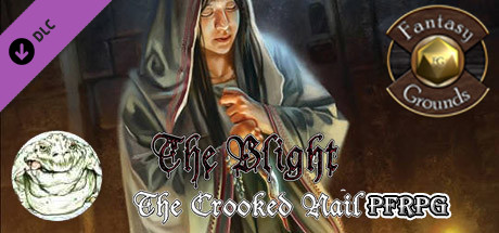 Fantasy Grounds - The Blight: The Crooked Nail (PFRPG) cover artwork