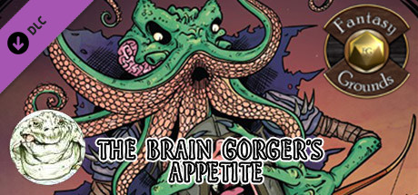 Fantasy Grounds - The Brain Gorger's Appetite (5E) cover artwork