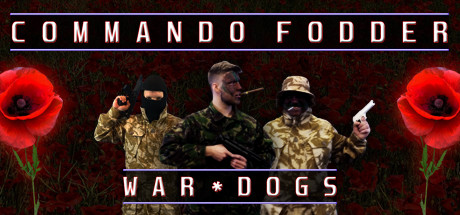 Commando Fodder: War Dogs cover artwork