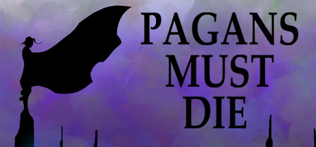Pagans Must Die cover artwork