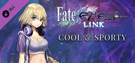 Fate/EXTELLA LINK - Cool & Sporty cover artwork
