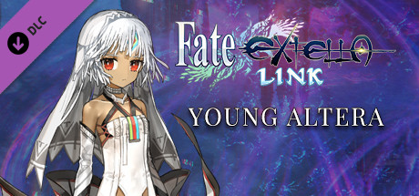 Fate/EXTELLA LINK - Young Altera cover artwork