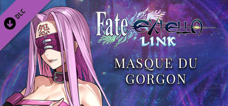 Fate/EXTELLA LINK - Masque du Gorgon cover artwork