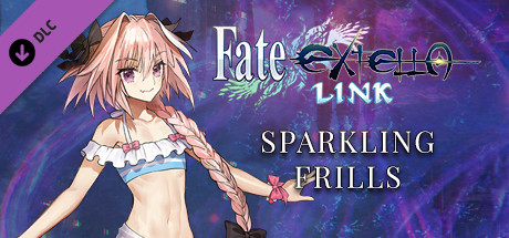 Fate/EXTELLA LINK - Sparkling Frills cover artwork