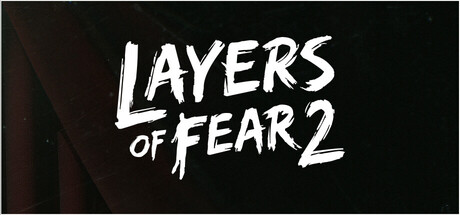 Layers of Fear 2 cover artwork