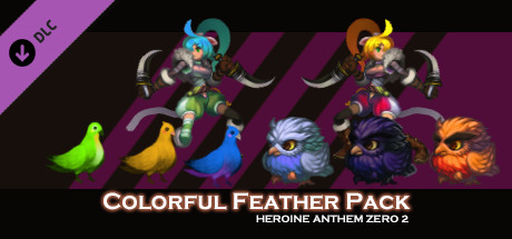 Heroine Anthem Zero 2 - Colorful Feather Pack - cover artwork
