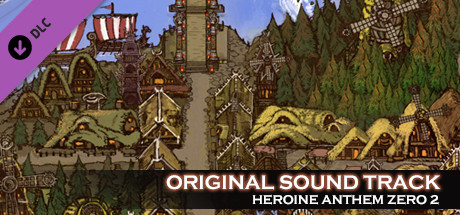Heroine Anthem Zero 2 - Original Sound Track cover artwork