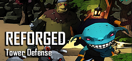 Reforged Tower Defense cover artwork