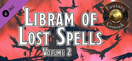 Fantasy Grounds - Libram of Lost Spells, Volume 2 (5E) cover artwork
