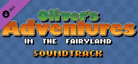Oliver's Adventures in the Fairyland - SOUNDTRACK! cover artwork