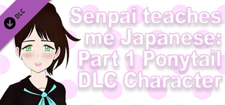 Senpai Teaches Me Japanese: Part 1 - Pontytail DLC Character artwork
