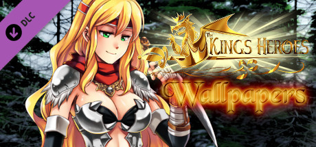 The King's Heroes - Wallpapers cover artwork