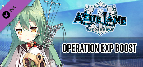 Azur Lane Crosswave - Operation EXP Boost cover artwork