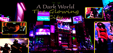A Dark World: The Glowing City cover artwork