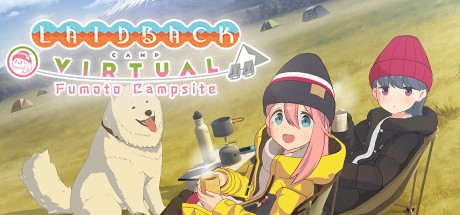 ゆるキャン△ VIRTUAL CAMP ～麓キャンプ場編～ / Laid-Back Camp - Virtual - Fumoto Campsite cover artwork