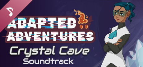 Adapted Adventures: Crystal Cave Soundtrack artwork