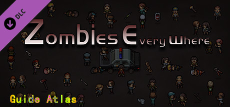 末日竟在我身边 - Zombies Everywhere - 攻略图集 - Guide atlas cover artwork