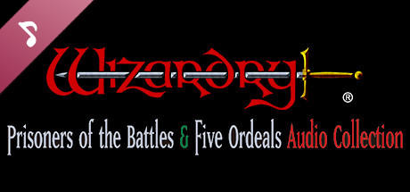 Wizardry: Prisoners of the Battles & The Five Ordeals Audio Collection artwork