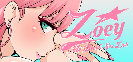 Zoey: My Hentai Sex Doll cover artwork