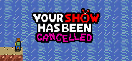 Your Show Has Been Cancelled cover artwork