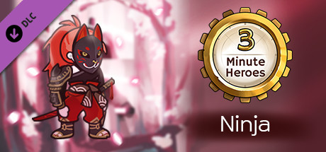 3 Minute Heroes - Ninja (Rogue Skin) cover artwork