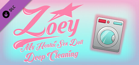 Zoey: My Hentai Sex Doll - Deep Cleaning DLC cover artwork