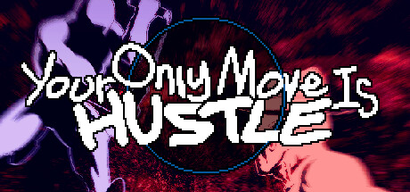 Your Only Move Is HUSTLE cover artwork