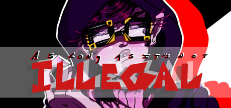 As Long As It's Not Illegal: Act I cover artwork