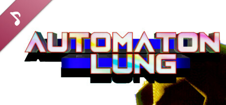 Automaton Lung Soundtrack artwork
