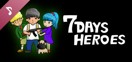7DAYS HEROES Soundtrack cover artwork