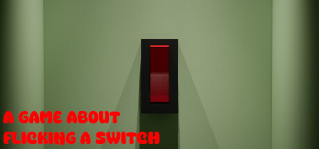 A Game About Flicking A Switch cover artwork