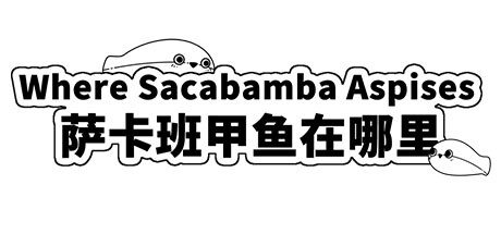 Where Sacabamba Aspises 萨卡班甲鱼在哪里 cover artwork
