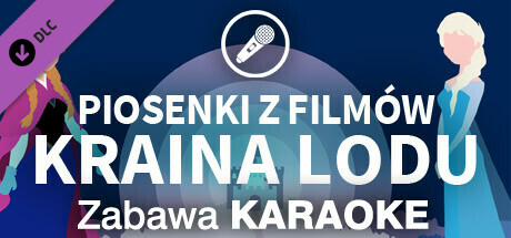 Zabawa Karaoke - Piosenki z filmów Kraina Lodu cover artwork