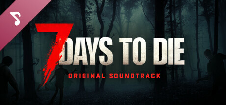 7 Days to Die - Soundtrack cover artwork