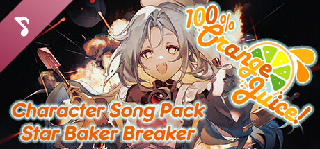 100% Orange Juice - Character Song Pack: Star Baker Breaker cover artwork