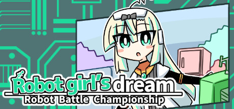 ロボット少女は夢を見る-RobotBattleChampionship- cover artwork