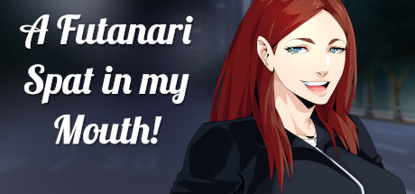 A Futanari SPAT in my MOUTH! cover artwork