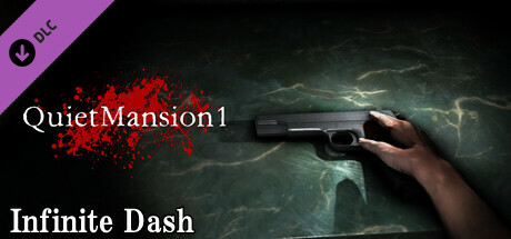 【QuietMansion1】Infinite Dash cover artwork