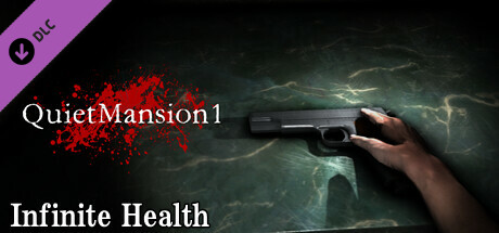 【QuietMansion1】Infinite Health cover artwork