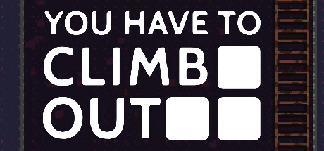 You Have To Climb Out cover artwork