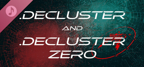 .Decluster & .Decluster Zero OST cover artwork