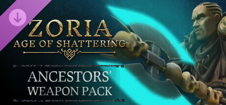 Zoria: Age of Shattering - Ancestors' Weapon Pack cover artwork