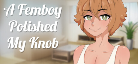 A Femboy Polished My Knob cover artwork