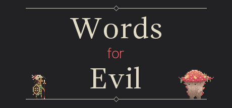 Words for Evil artwork