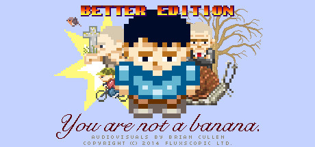 You Are Not a Banana: Better Edition cover artwork